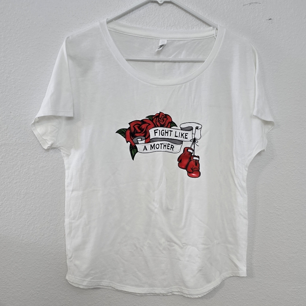 NEW "Fight Like A Mother" Short Sleeve Shirt Women's Size Large